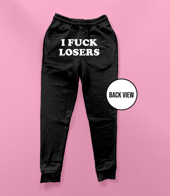 Losers Sweatpants Cool Sweatpants Loungewear Streetwear Gift for Her Gift for Him Cute Sweatpants Unisex Pants Etsy Ireland