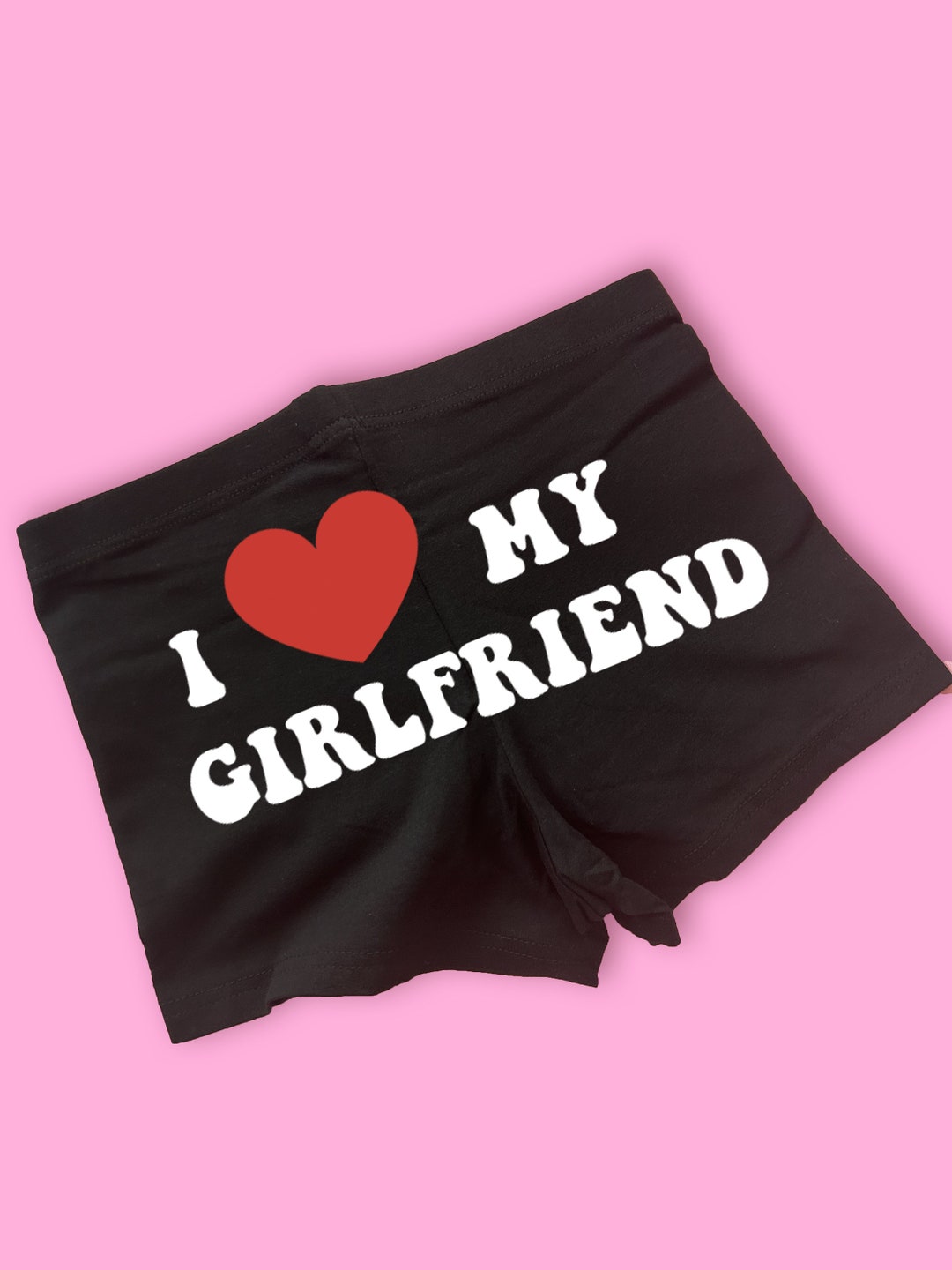 I Love My Girlfriend Booty Shorts Custom Bike Shorts Y2K Shorts