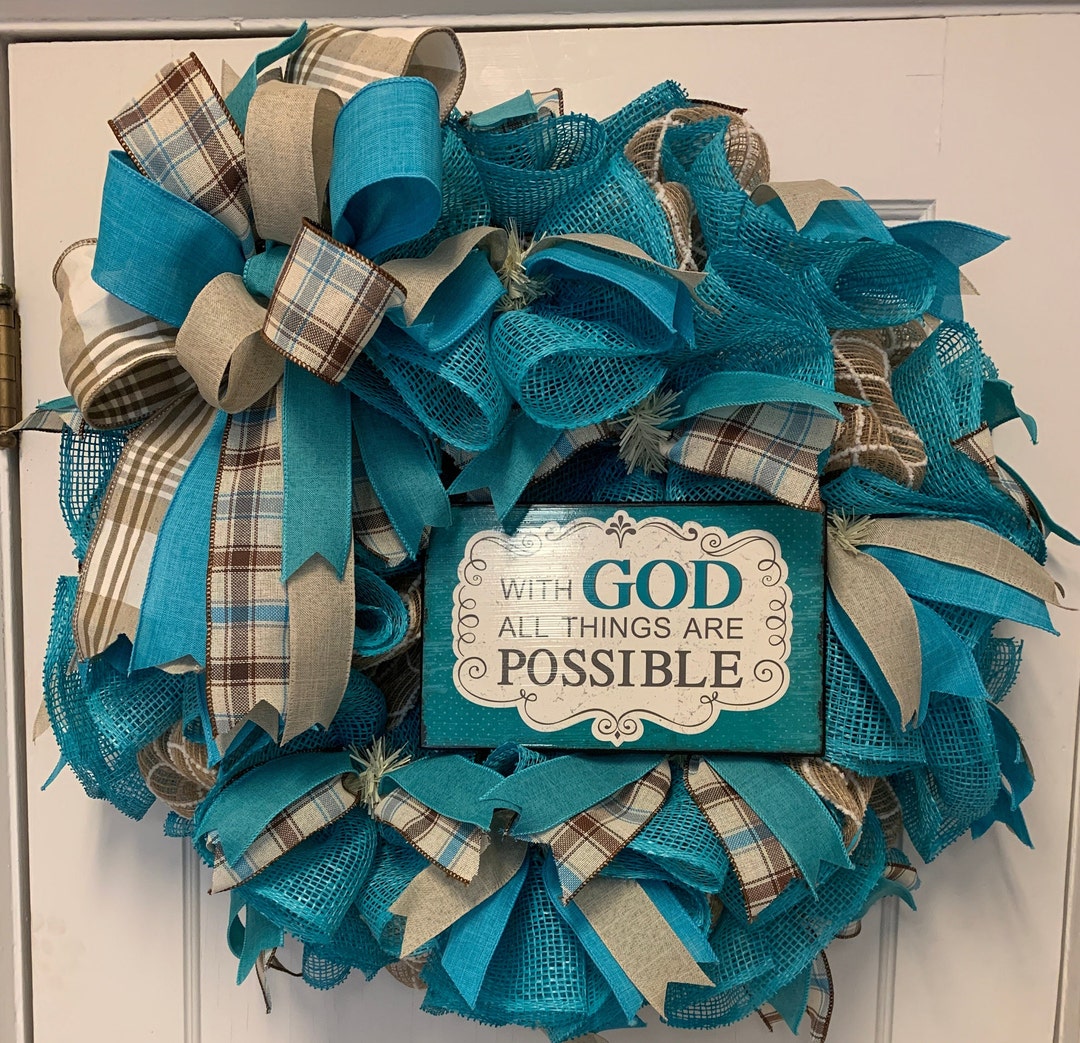 With God All Things Are Possible Wreath Inspirational Wreath Scripture