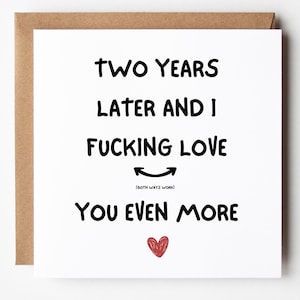 2 Year Anniversary Card I love you even more