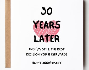 Funny 30th Anniversary Card, 30 Years Later, Wife Anniversary Card, Husband Anniversary Card, Our Thirtieth Anniversary