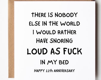 11 Year Anniversary Card, Nobody Else I Would Rather Have Snoring, Funny 11th Anniversary Card for Husband Boyfriend Wife Girlfriend
