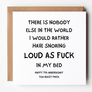 7 Year Anniversary Card, Nobody Else I Would Rather Have Snoring, Funny 7th Anniversary Card Husband Wife Boyfriend Girlfriend 7 Years