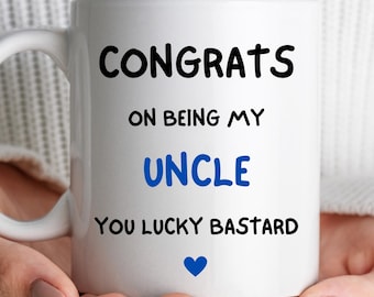 Uncle Mug, Congrats On Being My Uncle Mug, Personalised Mug Uncle, Funny Uncle Mug, Uncle Personalised Mug, Birthday Christmas New Uncle