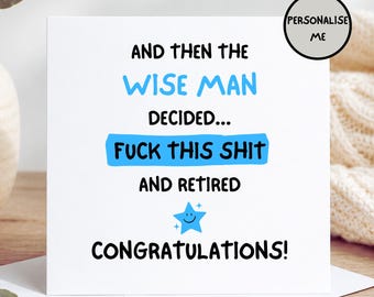 Funny Retirement Card for Men, Rude Retirement Card for Him, Personalised Card