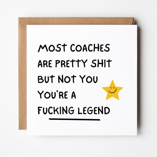 Most Coaches Are Pretty Shit, Thank You Card, For Coach, Leaving Work, Retirement Card, Funny Card for Coach