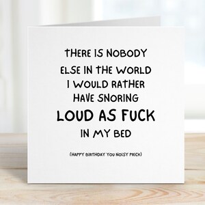 Funny, rude and sweary birthday card for a boyfriend who snores!