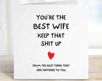 Funny Card For Wife, You're The Best Wife Card, Wife Birthday Card Funny, Wife Birthday Card, Wife Anniversary Card,