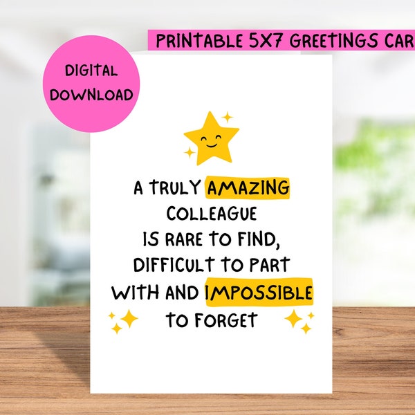 PRINTABLE Leaving Work Card, Truly Amazing Colleague, 5x7 Leaving Card, Card For Colleague, Colleague Leaving work Card, New Job Card