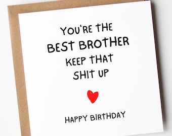 Funny Birthday Card For Brother, You're The Best Brother Card, Brother Birthday Card, Funny Card For Brother