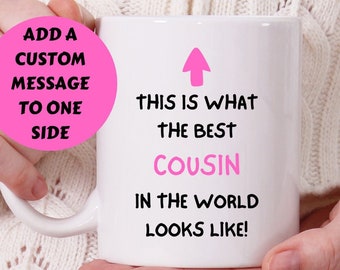 Cousin Mug, Worlds Best Cousin Mug, Best Cousin Ever Mug, Cousin Gift, Gifts For Cousin, Birthday Gift For Cousin, Funny Mug For Cousin