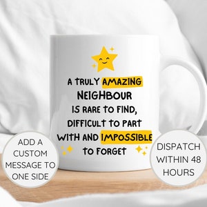 Neighbour Mug, An Amazing Neighbour Personalised Mug, Neighbour Moving Away Gift, Thank You Gift, Goodbye Gift For Friend