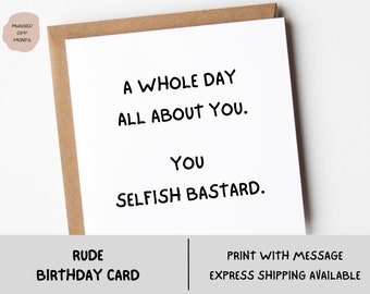 Rude Birthday Card - Offensive and Inappropriate Greeting Card - Perfect for Friends, Coworkers, and Family - High-Quality and Affordable!