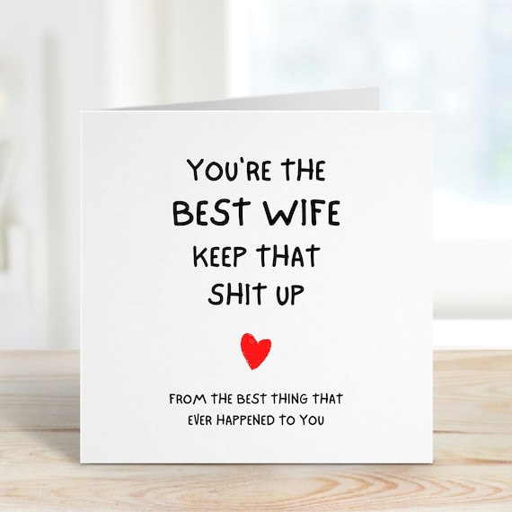 Funny Card For Wife, You're The Best Wife Card, Wife Birthday Card Funny, Wife Birthday Card, Wife Anniversary Card,