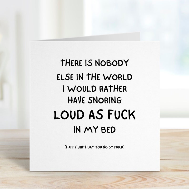 Funny, rude and sweary birthday card for a boyfriend who snores!