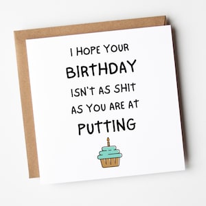 Humorous Golf Card, Funny Golf Birthday Card, Funny Golf Card, Funny Birthday Card For Golfer, Friend, Dad, Brother,