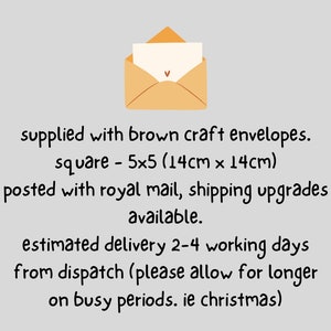 May include: A brown craft envelope with a white card inside. The envelope is 5x5 inches (14cm x 14cm).