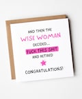 Retirement Card For Women, The Wise Woman Retired Congratulations Card, Funny Retirement Card, Colleague Leaving Work Card