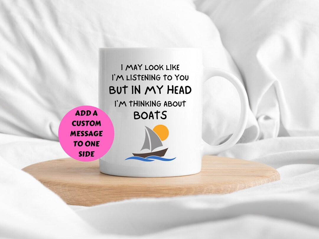 Boat Mug, Boating Gift, Funny Boating Gift for Men, Him, Gifts for