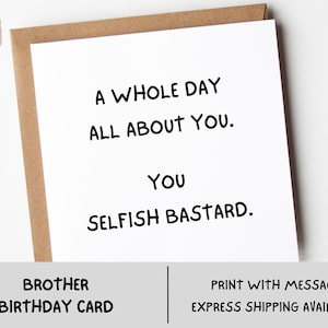 Brother&#39;s Birthday Card - Inappropriate, Offensive And Hilarious Greeting Card with Rude Jokes And Insults - Card For Sibling Humor