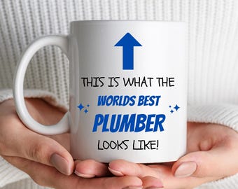 Plumber Mug for Tradesman Present Idea for Plumber Funny Gifts Idea for Plumber Thank You Gift for Work Mug