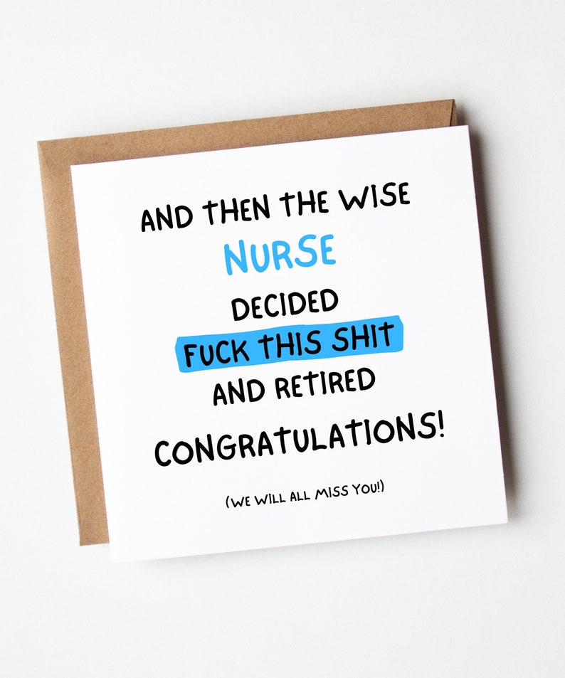 And The Wise Nurse Decided F*ck This And Retired Card, Funny Retirement Card For Nurse, Retirement Card Funny, Friend Retirement Card image 1