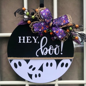 Hey, Boo! Door Sign | Halloween Door Sign | Fall Door Sign | Funny Door Hanger | Ghost Door Sign