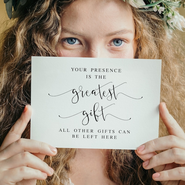 Your Presence Is The Greatest Gift, All Other Gifts Can Be Left Here, Wedding Signs, Wedding Saying, Wedding Gift Table Print, Wedding Quote