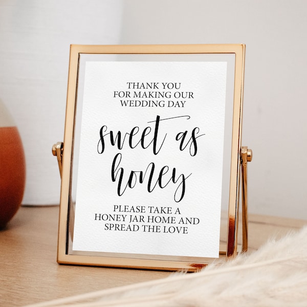 Thank You For Making Our Wedding Day Sweet As Honey, Wedding Signs, Wedding Sayings, Honey Jar Favor Sign, Wedding Favors Sign, Wedding Art