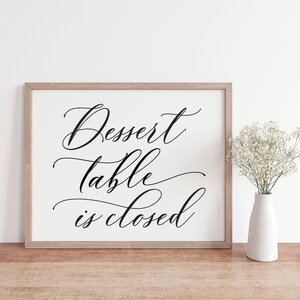 Dessert Table Closed Wedding Sign (digital Download) - Etsy