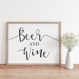 Beer And Wine, Wedding Signs, Bar Signs, Bar Signage, Wedding Beer Sign, Wedding Wine Sign, Wedding Reception Signs, Wedding Bar Printables