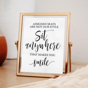 Assigned Seats Are Not Our Style Sit Anywhere That Makes You Smile, Wedding Signs, Wedding Seating Sign, Wedding Signage, Wedding Decor Sign