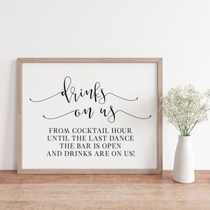 Drinks On Us Wedding Bar Sign: Open Bar Printable (PDF & JPG)
