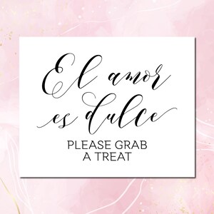 El Amor Es Dulce Wedding Sign: Spanish Treat Table Decor (Digital Download)