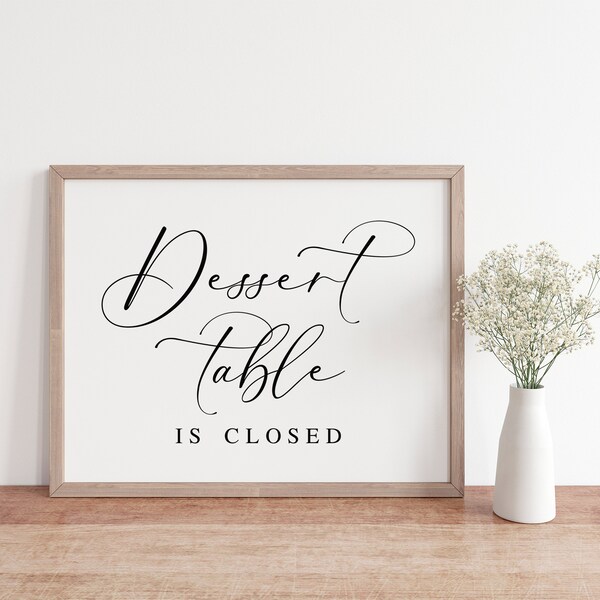 Dessert Table Closed Sign Etsy