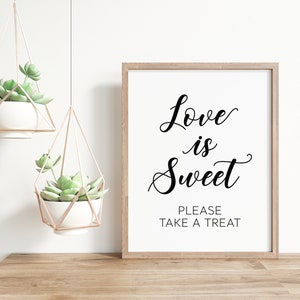Love Is Sweet Treat Sign: Wedding Sweets Table Decor (Digital Download)