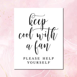 Keep Cool With A Fan, Please Help Yourself, Wedding Signs, Wedding Fan Sign, Summer Wedding Sign, Wedding Fans, Wedding Reception Signs