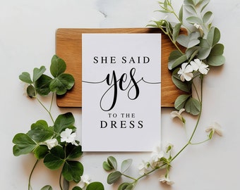 She Said Yes to the Dress Wedding Sign (digital Download) UK