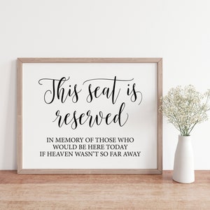 This Seat Is Reserved In Memory Of, Wedding Signs, Wedding Decor Sign, Reserved Seat Sign, Wedding Memory Table Sign, Reserved Chair Sign
