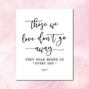 Wedding Memorial Sign: Those We Love Quote (PDF & JPG)