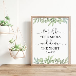 Kick off Your Shoes, Wedding Signs, Wedding Printables, Wedding Sayings ...