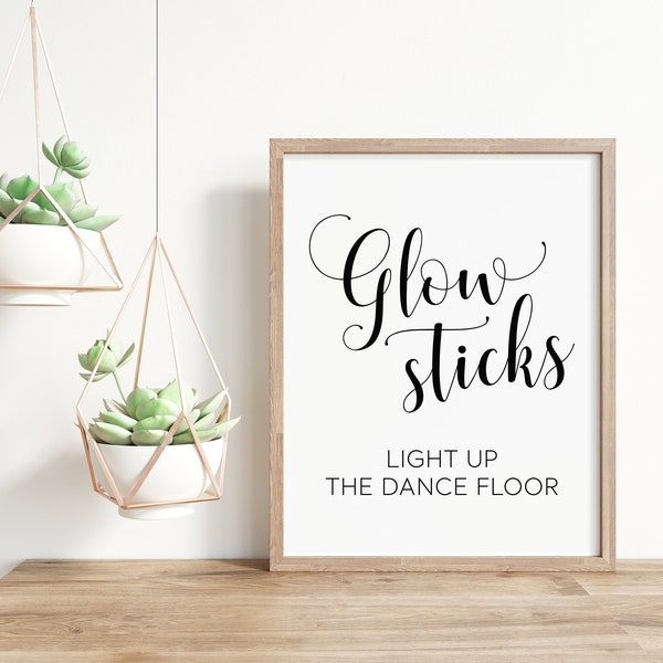 Glow Sticks, Light Up The Dance Floor, Wedding Signs, Wedding Glow Stick Sign, Wedding Prints, Wedding Printables, Wedding Reception Signs