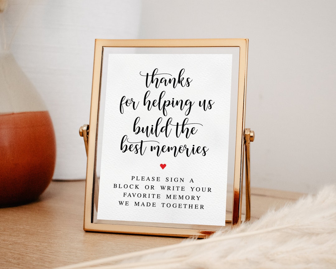 Thanks for Helping Us to Build Memories, Please Sign A Block, Wedding