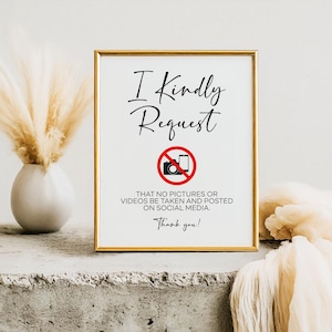 I Kindly Request No Photos Or Videos, Birthday Signs, No Photos On Social Media, Bridal Shower Download, Reception Signs, Instant Download