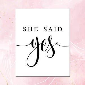 She Said Yes Sign: Engagement Party Decor (Digital Download)