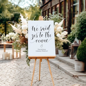 We Said Yes To The Venue Wedding Sign: Printable Wedding Decor (PDF & JPG)