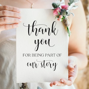 Thank You For Being Part Of Our Story, Modern Minimalist Wedding Signs, Wedding Sayings, Wedding Quotes, Reception Signs, Instant Download