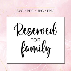 Reserved For Family Wedding Sign: Minimalist Reception Decor (Digital Download)