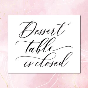 Dessert Table Closed Wedding Sign (digital Download) - Etsy