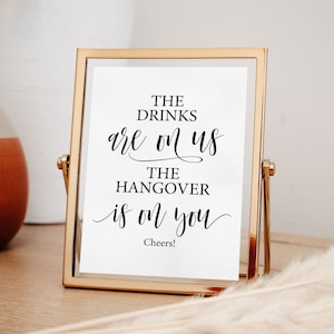 Wedding Bar Sign: The Drinks Are On Us (Digital Download)